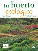Tu huerto ecológico.