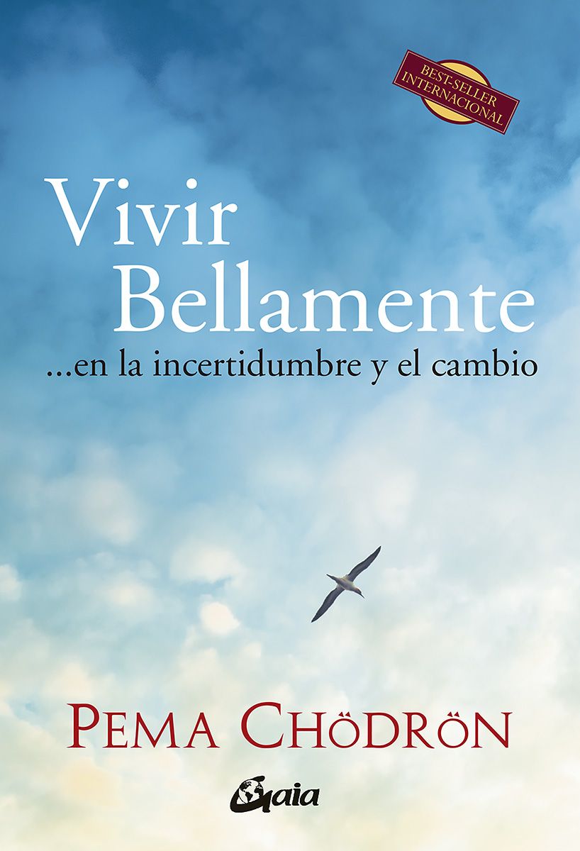 Vivir bellamente. En la incertidumbre y el cambio