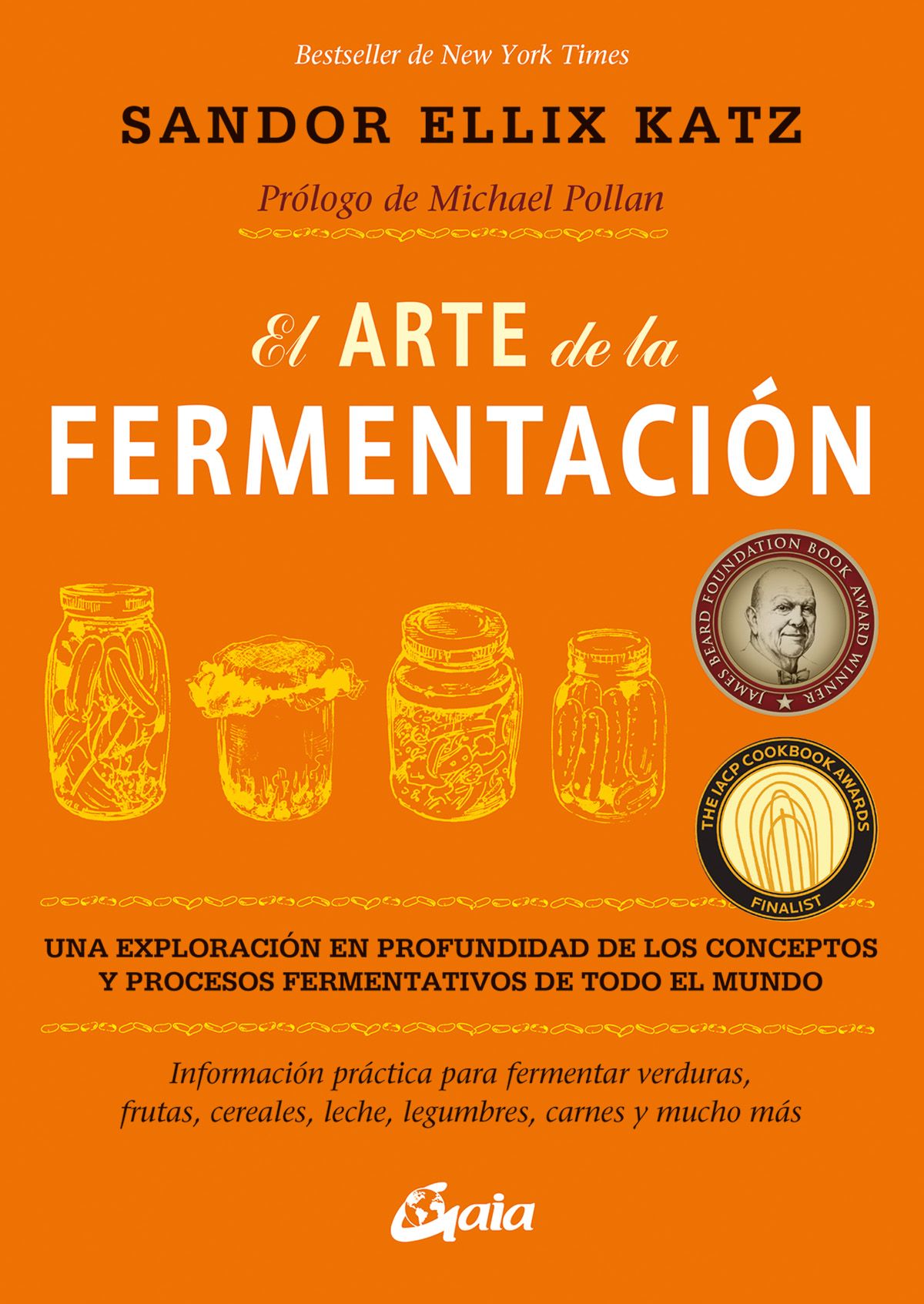 El arte de la fermentación. Una exploración en profundidad de los conceptos y procesos fermentativos de todo el mundo