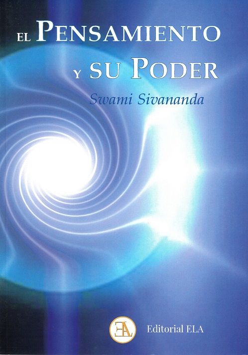 El pensamiento y su poder. Edición Aniversario