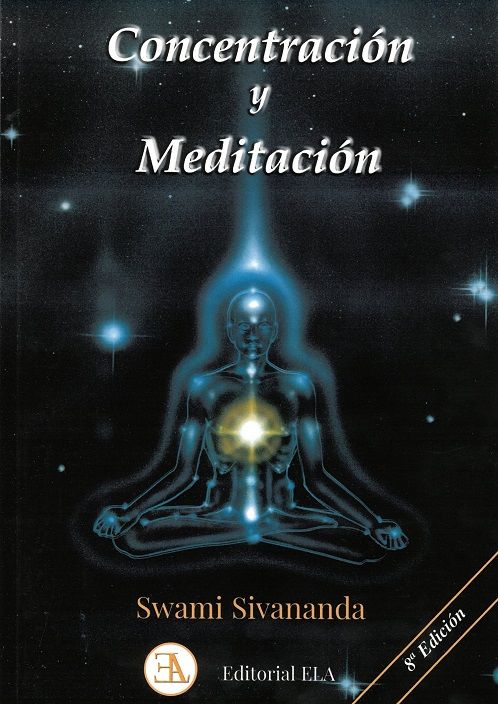 Concentración y meditación.