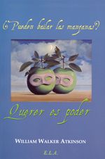 ¿Pueden bailar las manzanas?. Querer es poder