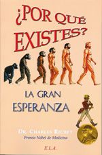 ¿Por qué existes?. La gran esperanza