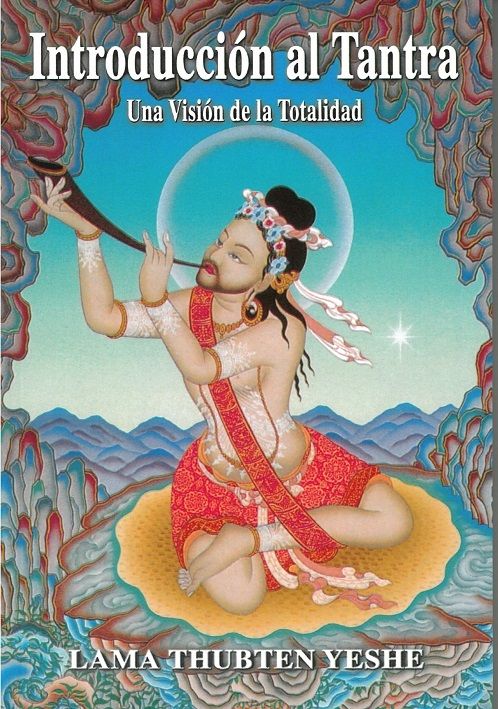 Introducción al tantra. Una visión de la totalidad
