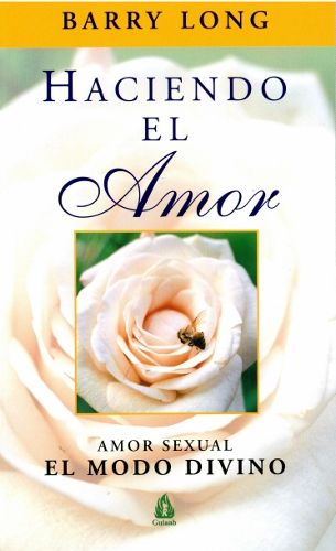 Haciendo el amor. Amor sexual. El modo divino