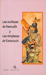 Las sutilezas de Nasrudín y las simplezas de Karacouch.
