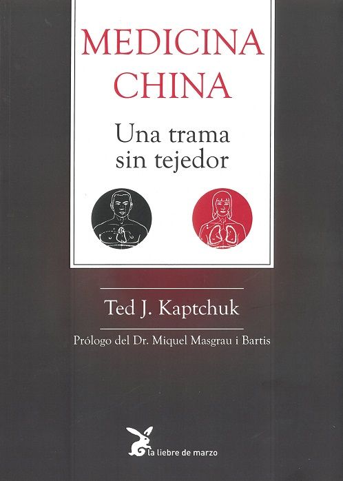 Medicina China. Una trama sin tejedor