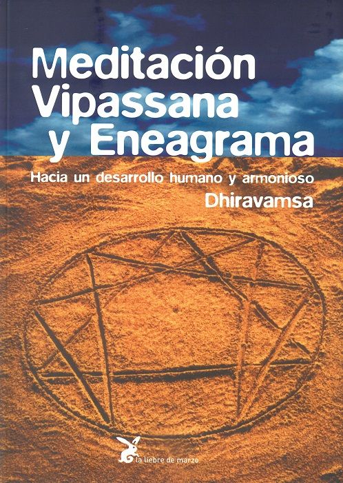 Meditación Vipassana y Eneagrama. Hacia un desarrollo humano y armonioso