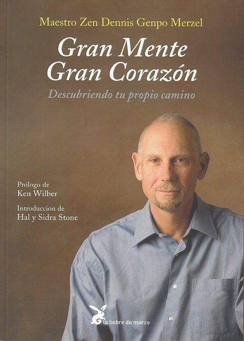 Gran mente, gran corazón. Descubriendo tu propio camino