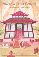 Viaje a Bigu Gompa.