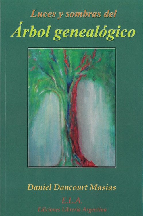 Luces y sombrras del árbol genealógico. La importancia de los ancestros en nuestro desarrollo personal