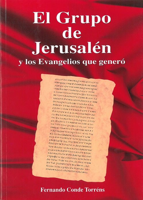 El grupo de Jerusalén y los evangelios que generó.
