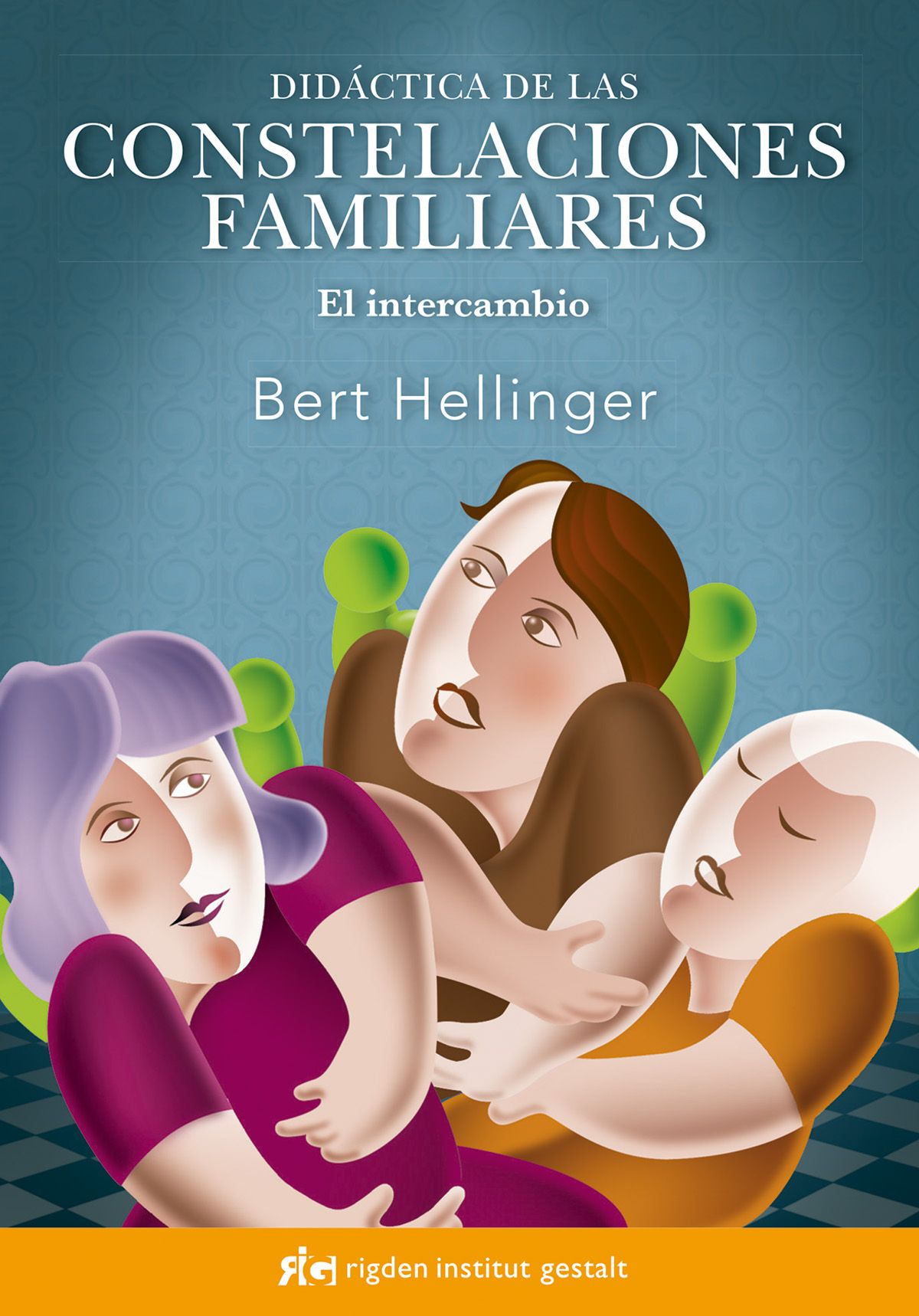 Didáctica de las constelaciones familiares. El intercambio