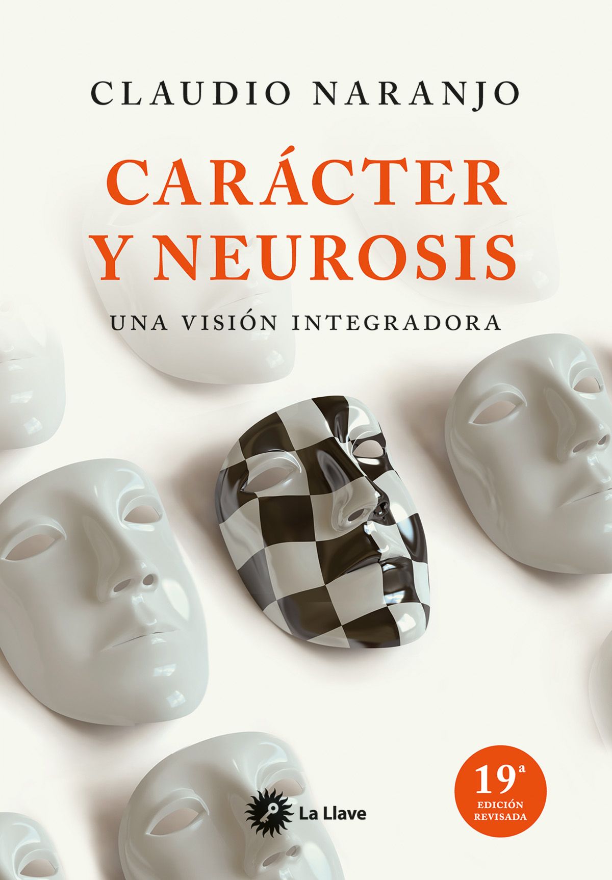 Carácter y neurosis. Una visión integradora