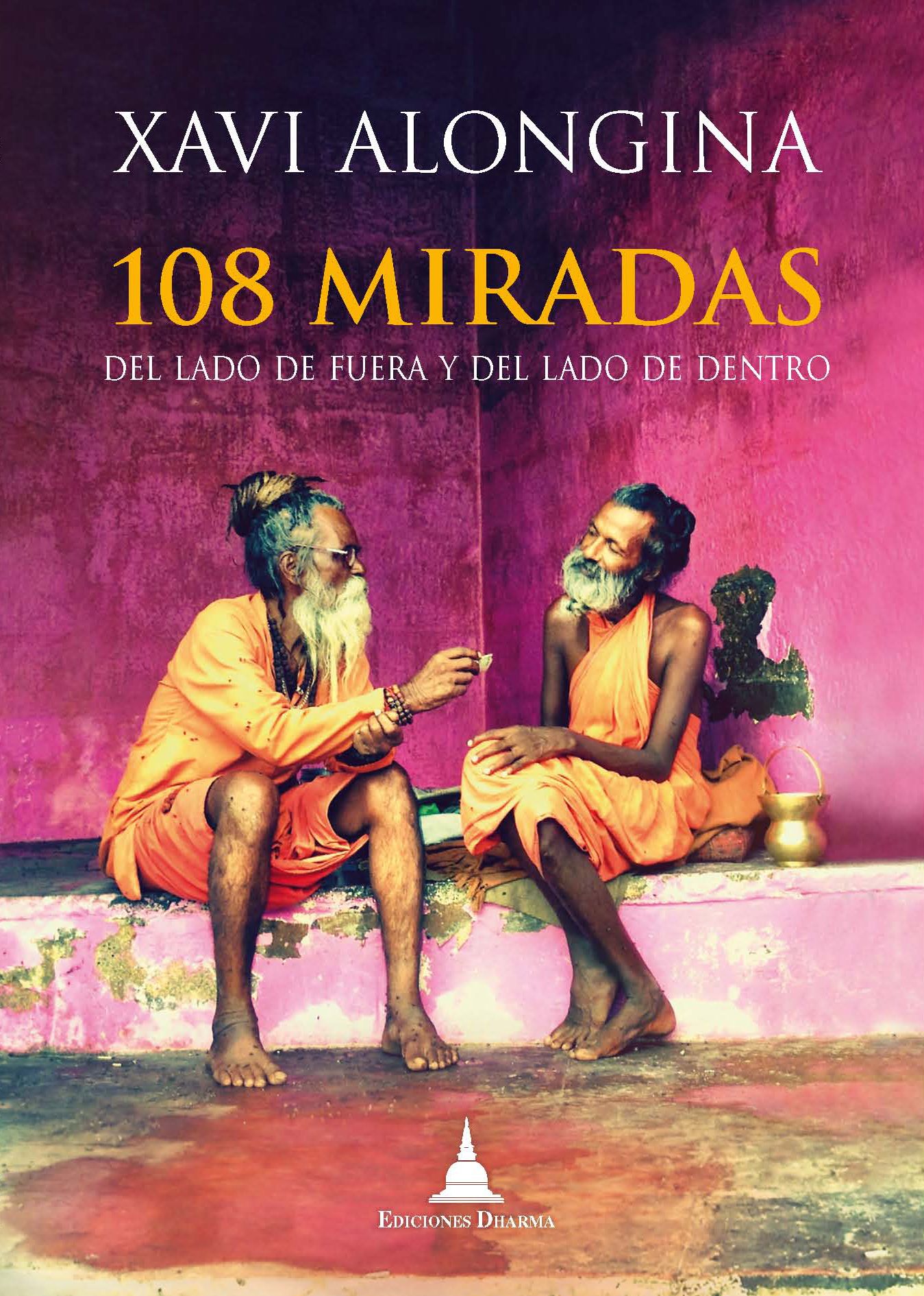 108 miradas. Del lado de fuera y del lado de dentro
