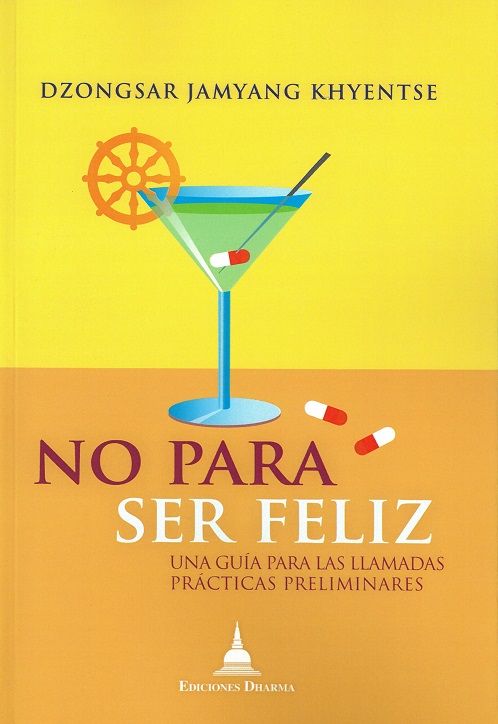 No para ser feliz. Una guía a las llamadas prácticas preliminares