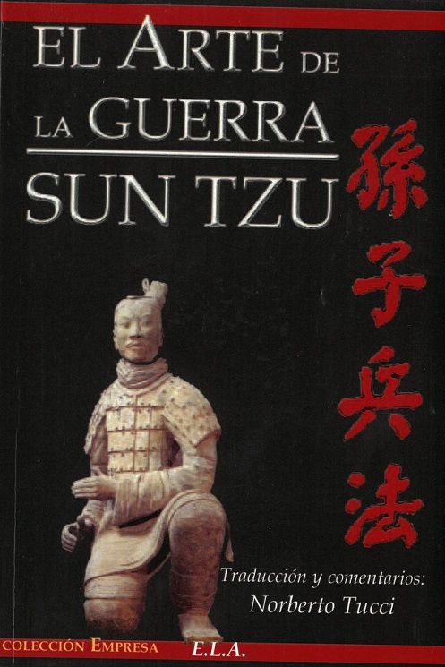 El arte de la guerra. Traducción y comentarios de Norberto Tucci
