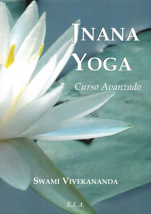 Jnana yoga. Curso avanzado