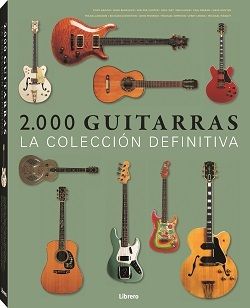 2.000 Guitarras. La colección definitiva