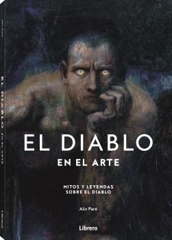 El diablo en el arte. Mitos y leyendas sobre el diablo