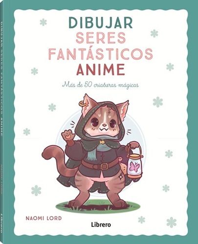 Dibujar seres fantásticos anime. Mas de 50 criaturas mágicas