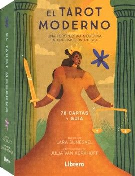 El tarot moderno. Una perspectiva moderna de una tradición antigua