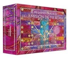 EL PEQUEÑO ORACULO DE LA MISION DE TU ALMA