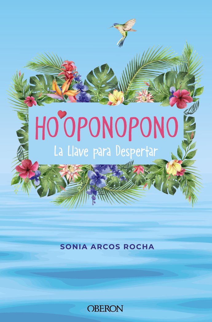 HOOPONOPONO LA LLAVE PARA DESPERTAR